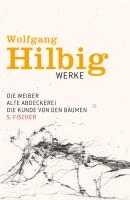 Werke 3. Die Weiber. Alte Abdeckerei. Die Kunde von den Bäumen. Erzählungen voorzijde