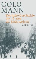 Mann, G: Deutsche Geschichte des 19. und 20. Jahrhunderts voorzijde