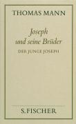 Joseph und seine Brüder II. Der junge Joseph ( Frankfurter Ausgabe)