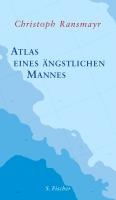 Atlas eines ängstlichen Mannes