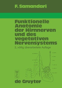 Funktionelle Anatomie Der Hirnnerven Und Des Vegetativen Nervensystems Fur Mediziner Und Zahnmediziner