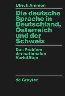 Die deutsche Sprache in Deutschland, Osterreich und der Schweiz