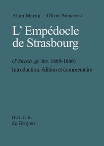 L'Empedocle de Strasbourg (P. Strasb. gr. Inv. 1665-1666)