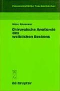 Chirurgische Anatomie Des Weiblichen Beckens
