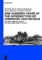 One Hundred Years at the Intersection of Chemistry and Physics voorzijde