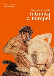 Anguissola, A: Intimità a Pompei