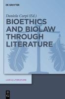 Bioethics and Biolaw through Literature