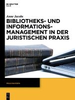 Bibliotheks- und Informationsmanagement in der juristischen Praxis voorzijde