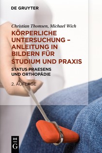 Koerperliche Untersuchung - Anleitung in Bildern fur Studium und Praxis