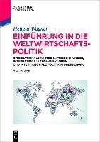 Einfuhrung in die Weltwirtschaftspolitik
