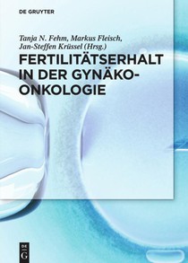 Fertilitatserhalt in der Gynakoonkologie