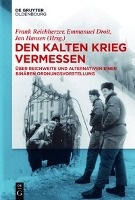 Kalten Krieg vermessen