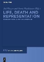 Life, Death and Representation