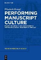 Performing Manuscript Culture