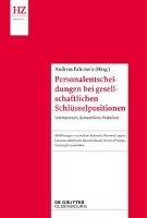 Personalentscheidungen für gesellschaftliche Schlüsselpositionen