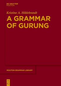 Hildebrandt, K: Grammar of Gurung