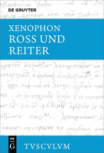 Xenophon: Ross und Reiter