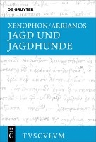 Xenophon: Jagd und Jagdhunde