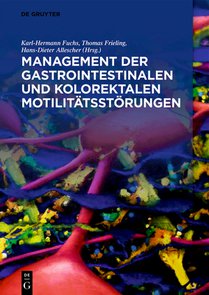 Management der gastrointestinalen und kolorektalen Motilität