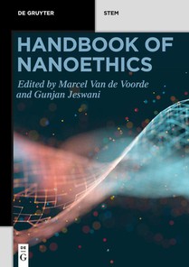 Handbook of Nanoethics