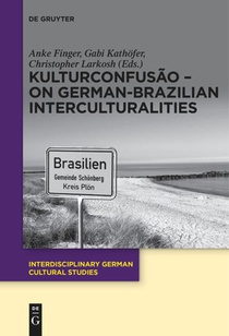 KulturConfusao - On German-Brazilian Interculturalities