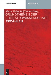 Grundthemen Der Literaturwissenschaft: Erzahlen