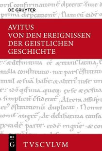 Alcimus Ecdicius Avitus: Ereignissen der geistl.Geschichte
