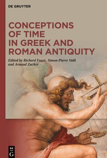 Conceptions of Time in Greek and Roman Antiquity