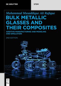 Bulk Metallic Glasses and Their Composites