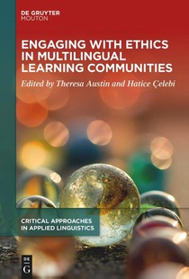 Engaging with Ethics in Multilingual Learning Communities