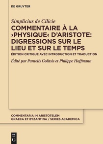 Commentaire a la ›Physique‹ d'Aristote : Digressions sur le lieu et sur le temps