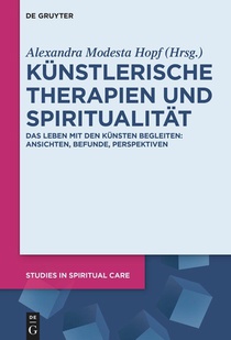 Künstlerische Therapien und Spiritualität