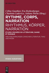 Rythme, Corps, Narration / Rhythmus, Korper, Narration