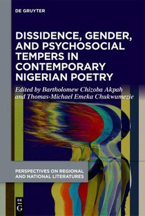 Dissidence, Gender, and Psychosocial Tempers in Contemporary Nigerian Poetry