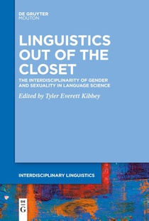 Linguistics Out of the Closet