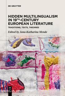 Hidden Multilingualism in 19th-Century European Literature