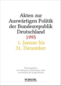 Akten Zur Auswartigen Politik Der Bundesrepublik Deutschland 1995
