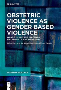 Obstetric Violence as Gender Based Violence