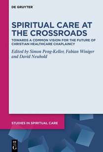Spiritual Care at the Crossroads