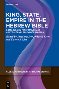King, State, Empire in the Hebrew Bible