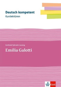 deutsch.kompetent. Kurslektüre Gotthold Ephraim Lessing: Emilia Galotti. Lektüre Klassen 11-13 voorzijde