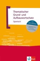 Thematischer Grund- und Aufbauwortschatz Spanisch