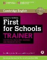 First for Schools Trainer for the revised exam. Six Practice Tests with Answers, teacher's notes and downloadable audio