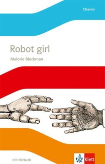 Robot Girl. Englische Lektüre mit Audio-CD für die 6. Klasse voorzijde