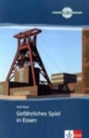 Gefahrliches Spiel in Essen + Audio-Online