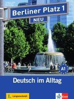 Berliner Platz 1 NEU - Deutsch im Alltag. Lehr- und Arbeitsbuch mit 2 Audios zum Arbeitsbuchteil voorzijde