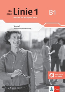 Die neue Linie 1 B1. Testheft mit Audios