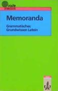 Memoranda. Grammatisches Grundwissen Latein