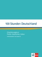 100 Stunden Deutschland. Lehrerhandbuch mit Audio-CD