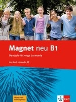 Magnet neu B1 - Deutsch für junge Lernende. Kursbuch mit Audios